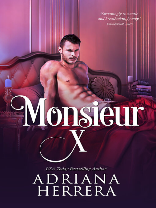 Title details for Monsieur X by Adriana Herrera - Available
